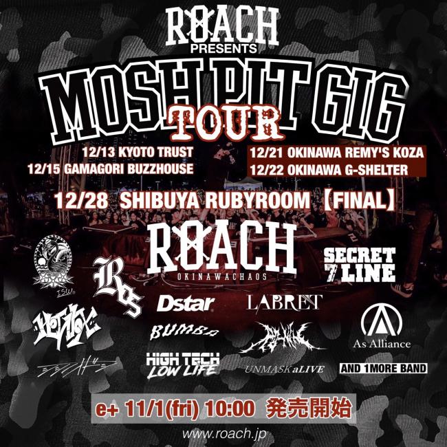 ROACH PRESENTS MOSH PIT GIG TOUR