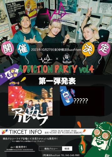 桃色ドロシー×横浜BuzzFront pre. ADDICTION PARTY vol.4