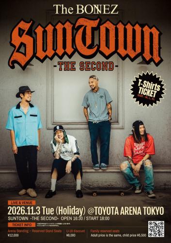 The BONEZ『SUNTOWN -THE SECOND-』