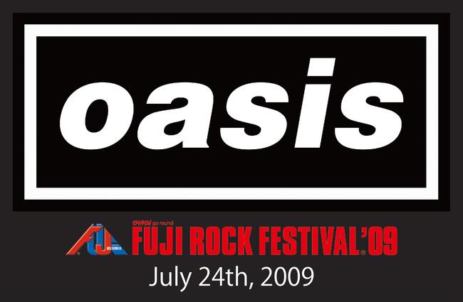 『oasis FUJI ROCK FESTIVAL’09』 ロゴ (okmusic UP's)