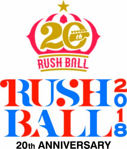 RUSH BALL 2018 20th Anniv.