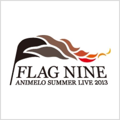 Animelo Summer Live 13 Flag Nine さいたまスーパーアリーナ 埼玉県 13 08 24 ライブ セットリスト情報サービス Livefans ライブファンズ Animelo Summer Live 13 Flag Nine さいたまスーパーアリーナ 埼玉県 13 08 24 ライブ セットリスト情報サービス Livefans ライブファンズ